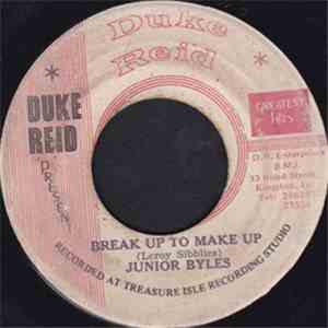 Junior Byles / Tommy McCook All-Stars - Break Up To Make Up mp3 album