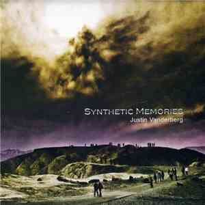 Justin Vanderberg - Synthetic Memories mp3 album
