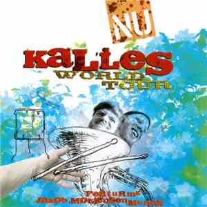 Kalles World Tour - Nu mp3 album