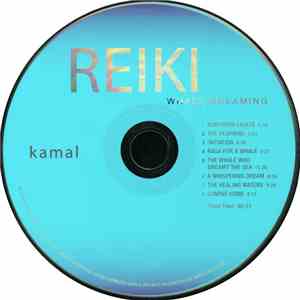 Kamal - Reiki Whale Dreaming mp3 album