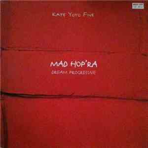 Kate Yoyo Five - Mad Hop'Ra mp3 album