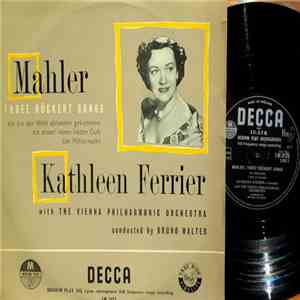 Kathleen Ferrier, Bruno Walter, Wiener Philharmoniker - Gustav Mahler: Three Rückert Songs mp3 album