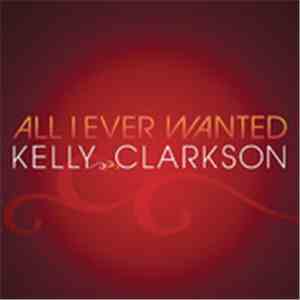 Kelly Clarkson - All I Ever Wanted mp3 album