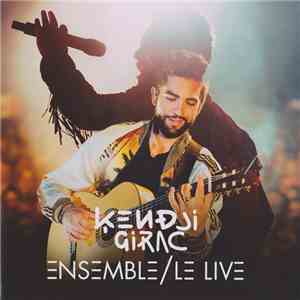 Kendji Girac - Ensemble/Le Live mp3 album