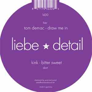 Kink / Tom Demac - Bitter Sweet / Draw Me In mp3 album