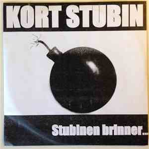 Kort Stubin - Stubinen Brinner...Vafan Gör Du? mp3 album