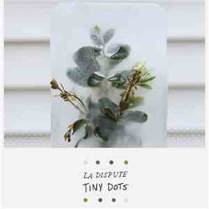 La Dispute - Tiny Dots mp3 album