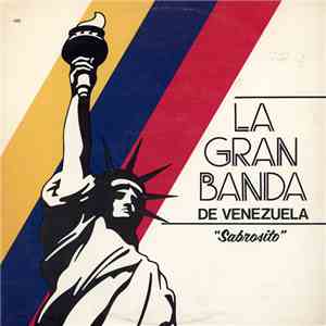 La Gran Banda De Venezuela - Sabrosito mp3 album