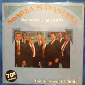 La Sonora Matancera ,Canta Yayo "El Indio" Pequero - De Nuevo... México 70° Aniversario mp3 album