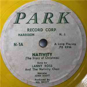 Lanny Ross And The Nativity Choir - Nativity (The Story Of Christmas) mp3 album