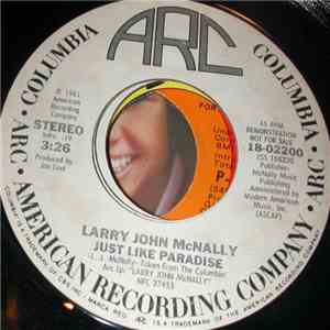 Larry John McNally - Just Like Paradise mp3 album