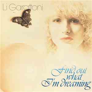 Li Garattoni - Find Out What I'm Dreaming mp3 album