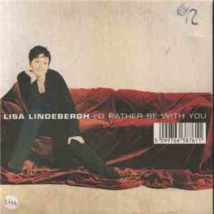 Lisa Lindebergh - I' D Rather Be With You mp3 album