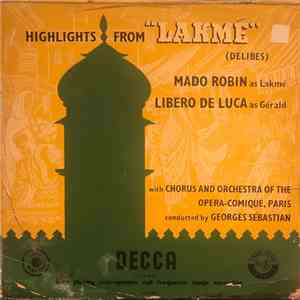 Léo Delibes - Highlights From Lakmé mp3 album