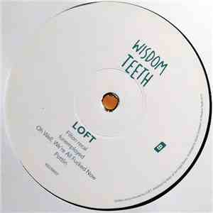 Loft  - Three Settlements Four Ways mp3 album