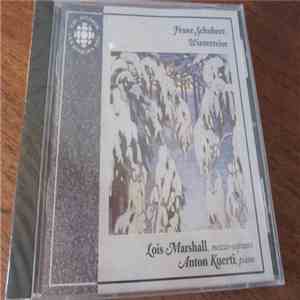 Lois Marshall, Anton Kuerti - Franz Schubert: Winterreise mp3 album