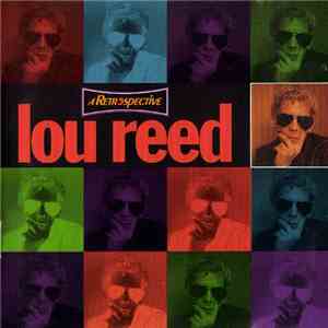 Lou Reed - A Retrospective mp3 album