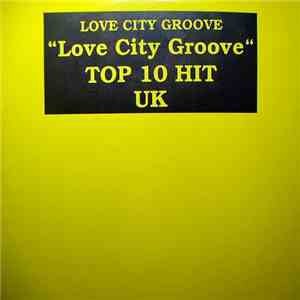Love City Groove - Love City Groove mp3 album