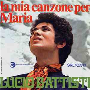 Lucio Battisti - La Mia Canzone Per Maria mp3 album