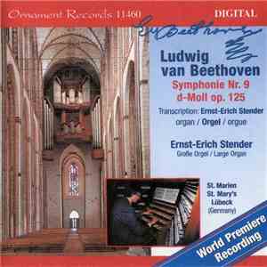 Ludwig van Beethoven - Ernst-Erich Stender - Symphonie No. 9 D-Moll Op. 125 mp3 album