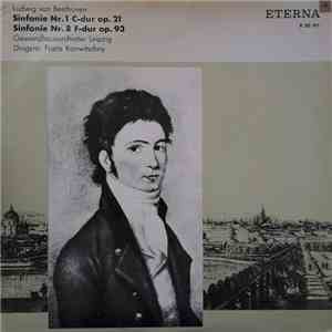 Ludwig van Beethoven - Gewandhausorchester Leipzig, Franz Konwitschny - Sinfonie Nr. 1 C-dur Op. 21 / Sinfonie Nr. 8 F-dur Op. 93 mp3 album
