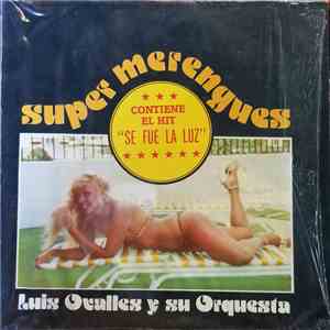 Luis Ovalles Y Su Orquestra - Super Merengues mp3 album