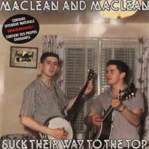 Maclean And Maclean - Suck Their Way To The Top mp3 album