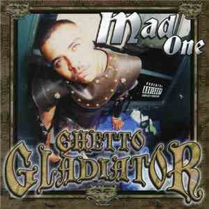 Mad One - Ghetto Gladiator mp3 album