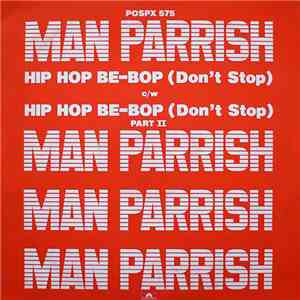 Man Parrish - Hip Hop, Be Bop (Don't Stop) mp3 album