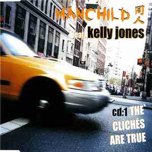 Manchild Featuring Kelly Jones - The Cliches Are True mp3 album