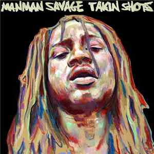 ManMan Savage - Taking Shots mp3 album