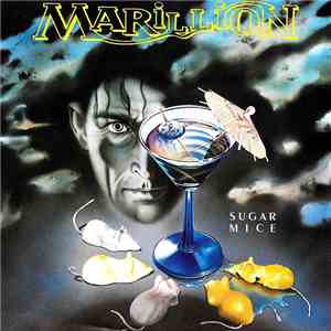 Marillion - Sugar Mice mp3 album