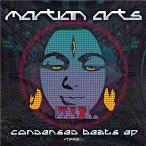 Martian Arts  - Condensed Beats EP mp3 album