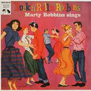Marty Robbins - Rock'n Roll'n Robbins (Marty Robbins Sings) mp3 album