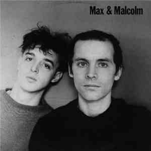 Max & Malcolm - Max & Malcolm mp3 album