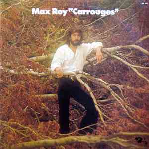 Max Roy - Carrouges mp3 album