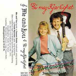 Me And You Dansebandsduo - Gi Meg Kjærlighet mp3 album