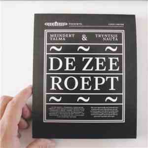 Meindert Talma & Tryntsje Nauta - De Zee Roept mp3 album