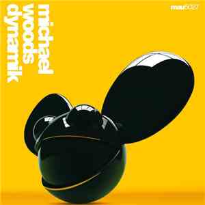 Michael Woods - Dynamik mp3 album