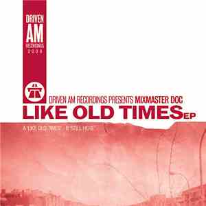 Mixmaster Doc - Like Old Times EP mp3 album