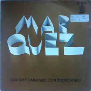 Márquez - Color De Caramelo mp3 album
