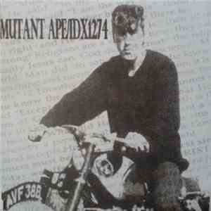 Mutant Ape / IDX1274 - Mutant Ape / IDX1274 mp3 album