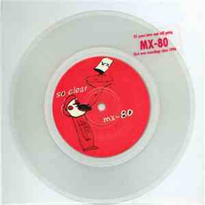 MX-80 - So Clear mp3 album