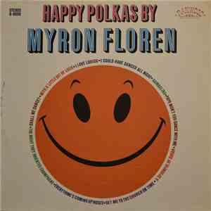 Myron Floren - Happy Polkas By Myron Floren mp3 album