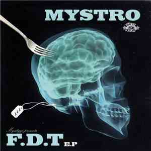 Mystro - Mysdiggi Presents F.D.T E.P mp3 album