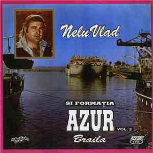 Nelu Vlad și Formația Azur - Volumul 2 mp3 album