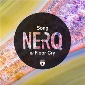 Nerq Ft/ Floor Cry - Song mp3 album