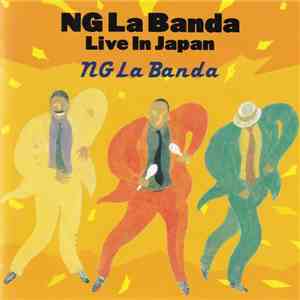 NG La Banda - Live In Japan mp3 album
