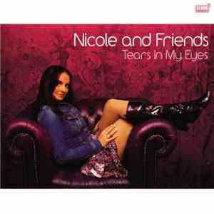 Nicole and Friends - Tears In My Eyes mp3 album