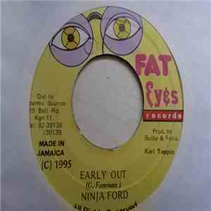 Ninja Ford - Early Out mp3 album
